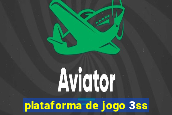 plataforma de jogo 3ss